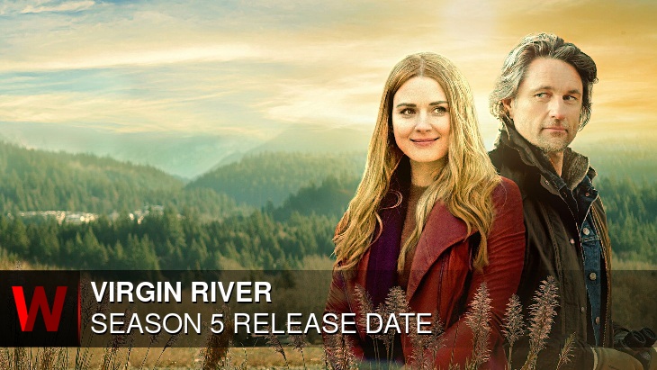 Virgin River Season 5: Premiere Date, Trailer, Rumors and Plot