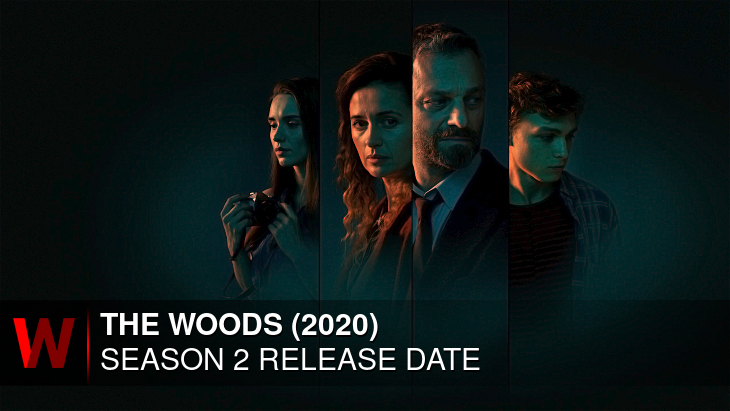 The Woods Season 2: What We Know So Far