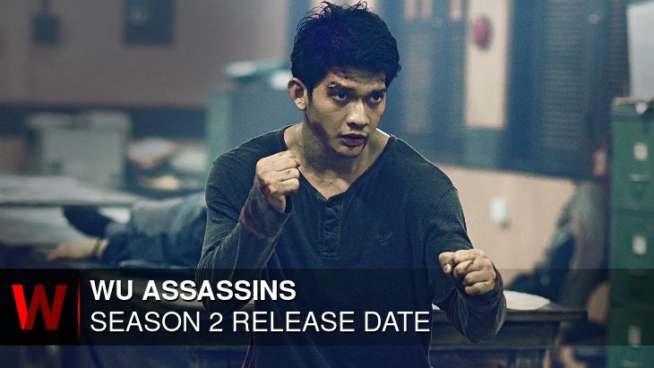 Wu Assassins Season 2: Release date, Episodes Number, Schedule and Plot