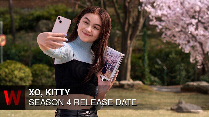 Netflix XO, Kitty Season 4: Premiere Date, Plot, Schedule and Trailer
