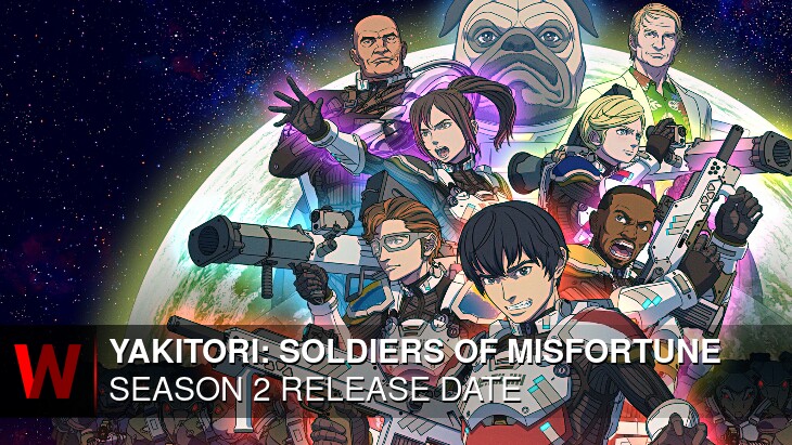 Yakitori: Soldiers of Misfortune Season 2: Premiere Date, Plot, Spoilers and Episodes Number