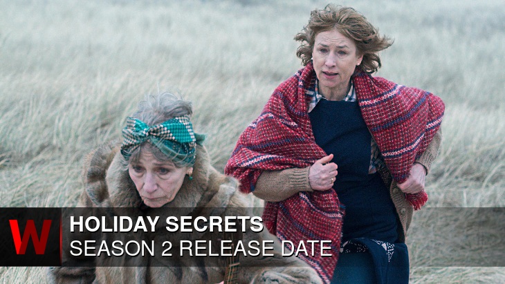 Holiday Secrets Season 2: Release date, Plot, News and Episodes Number